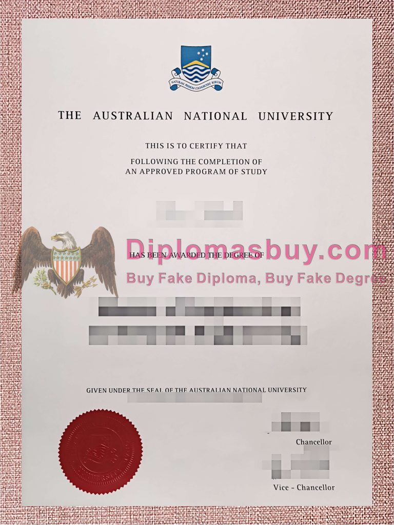 Australian National University Degree, Australian National University Diploma Australian National University Degree, Australian National University Diploma