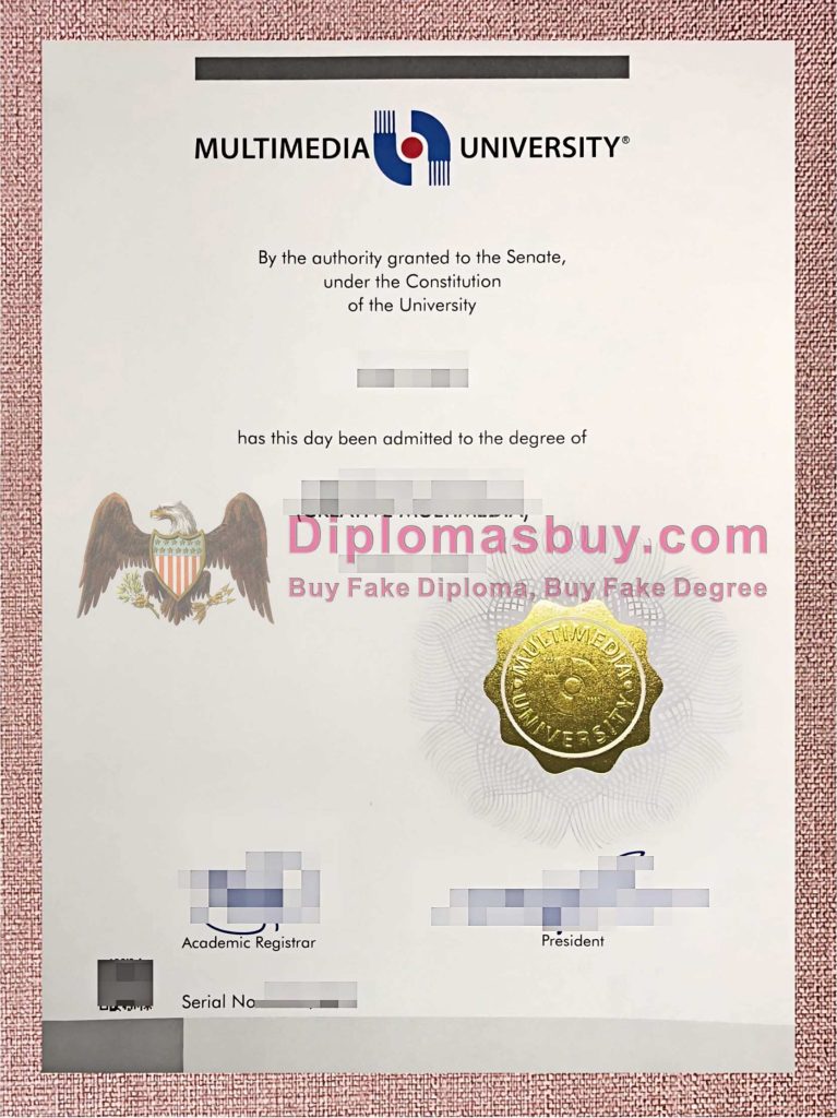 Multimedia University Diploma, Multimedia University Degree Multimedia University Diploma, Multimedia University Degree
