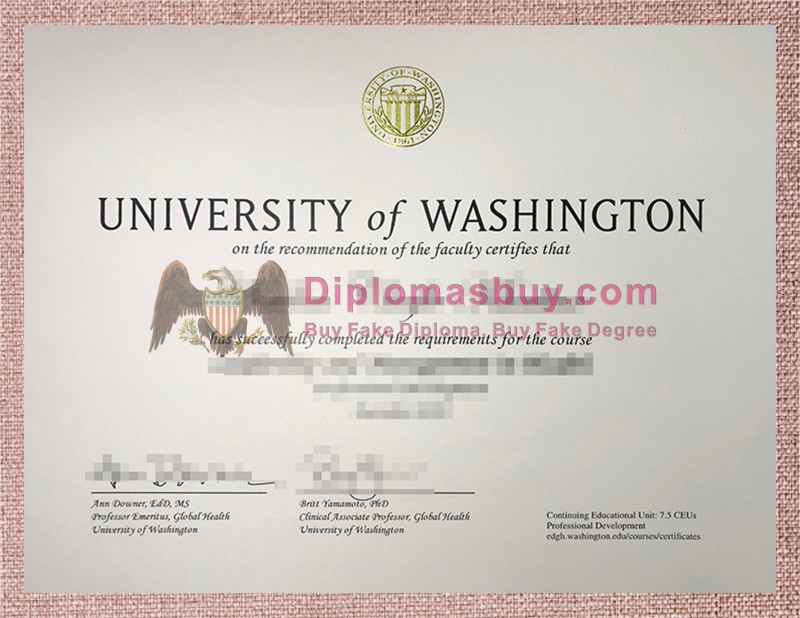 University of Washington Diploma, University of Washington Degree University of Washington Diploma, University of Washington Degree