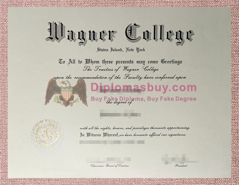 Wagner College Degree, Wagner College Diploma Wagner College Degree, Wagner College Diploma