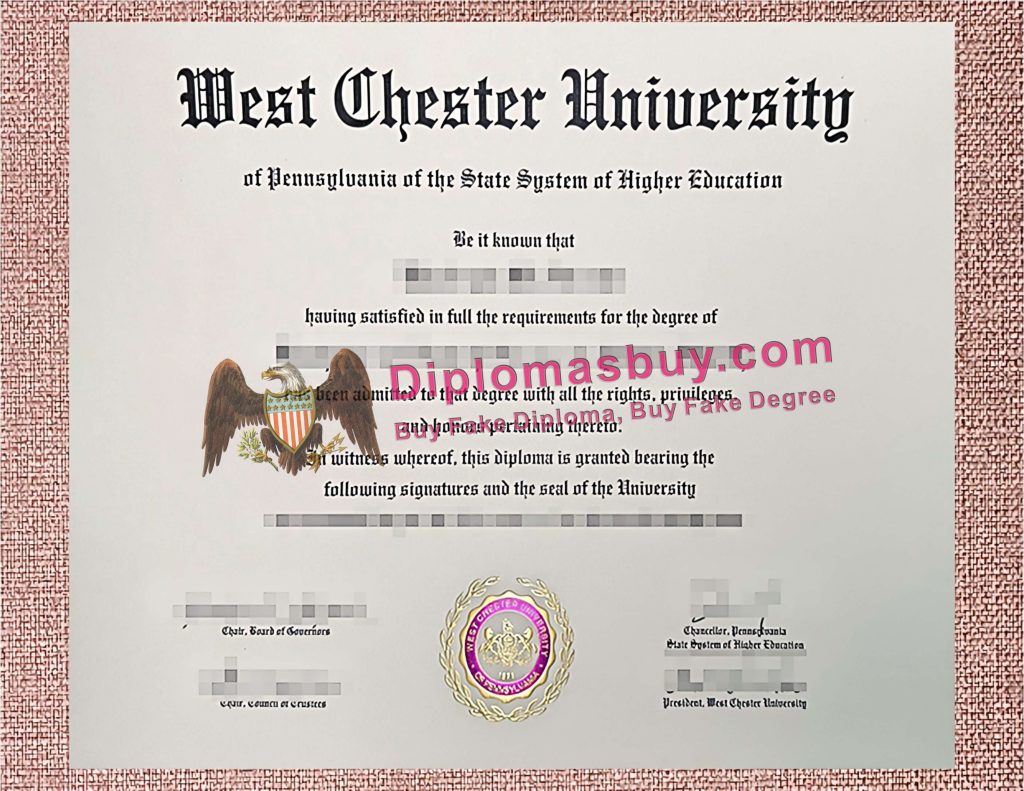 West Chester University Diploma, West Chester University Degree West Chester University Diploma, West Chester University Degree