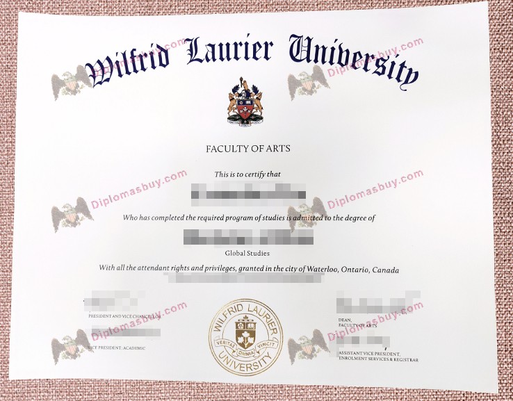Wilfrid Laurier University Degree, Wilfrid Laurier University Diploma Wilfrid Laurier University Degree, Wilfrid Laurier University Diploma