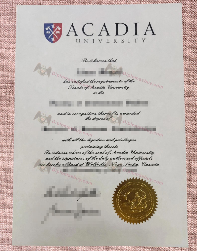 Acadia University Diploma, Acadia University Degree Acadia University Diploma, Acadia University Degree