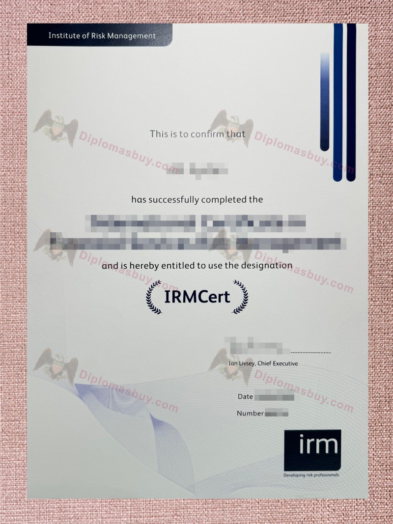 IRM Diploma, Institute of Risk Management Certificate IRM Diploma, Institute of Risk Management Certificate