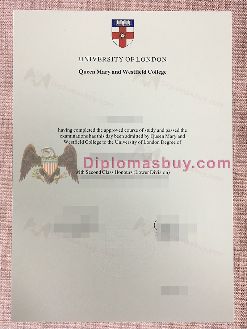 Queen Mary and Westfield College Degree, Queen Mary and Westfield College Diploma Queen Mary and Westfield College Degree, Queen Mary and Westfield College Diploma